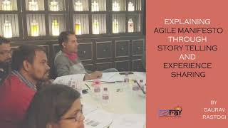 EXPLAINING SCRUM VALUES THROUGH STORY TELLING| Gaurav Rastogi | UniversalAgile