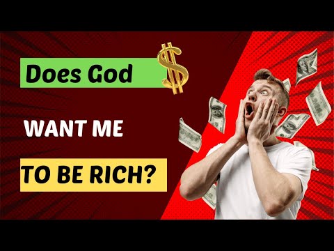 Does God want us rich?