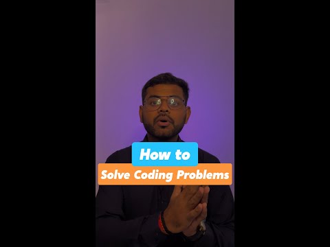 How to solve Coding Problems?