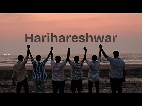 Harihareshwar - Exploring the Beauty of Kokan || Near Pune & Mumbai..!