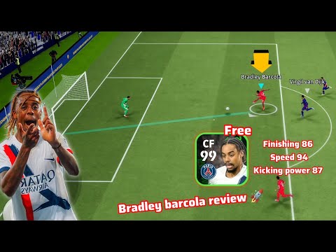 FREE 99 CF Bradley Barcola is BROKEN 😱 | Best Free Player in eFootball 2026