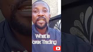 What Is Forex Trading  #forex #trading #howtostartforextrading