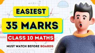 10 Topics That Will GUARANTEE 35 Marks in Class 10 Maths 🔥| (Boards 2026)