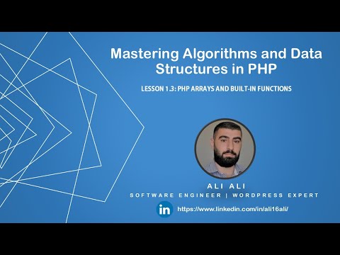Mastering Algorithms and Data Structures in PHP - PHP Arrays and Built-in Functions 1-3