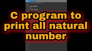 write a c program to print all natural upto desired number | #shorts #code #coding #coder #reels