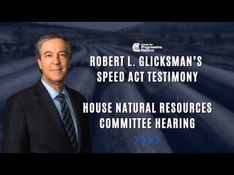 Robert L. Glicksman's Testimony on the SPEED Act, House Natural Resources Committee Hearing