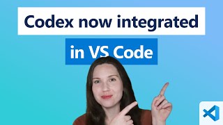 OpenAI Codex Integrated in VS Code