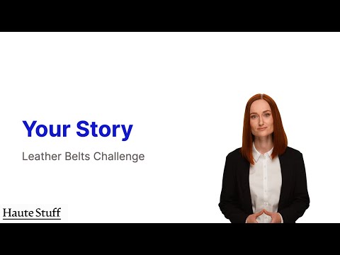 Novela PPC Challenge 2 - Haute Stuff - Leather Belts