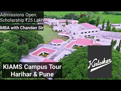 KIAMS Campus Tour | Kirloskar Institute of Advanced Management Studies, Harihar & Pune |