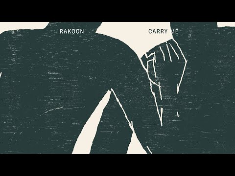 Rakoon - Carry Me (Official Audio)