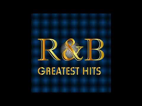 R&B Greatest Hits - Best R&B Songs Playlist