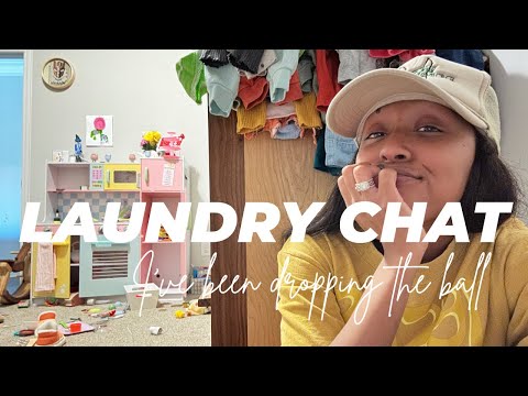 Laundry Chat | SAHM | Refocusing my energy to what really matters