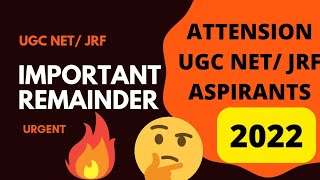 UGC NET/JRF IMPORTANT REMAINDER / #UGCNET #JRF #netexam #netexam2022 #jrf2022