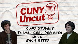 CUNY Student Turned Lead Designer | CUNY Uncut