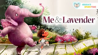 📚 ME & LAVENDER - Kids Books Read Aloud