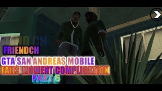 GTA San Andreas Mobile Fails Moment Complication Part 5