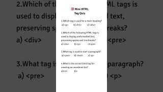Mini HTML Tag Quiz 📝 | Test Your HTML Knowledge in Seconds! | #htmlbasics #shorts