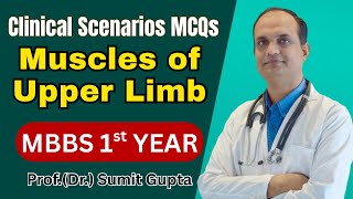 Clinical Scenario MCQs on Upper Limb Muscles | Anatomy MCQs for MBBS | Must-Know Exam Questions