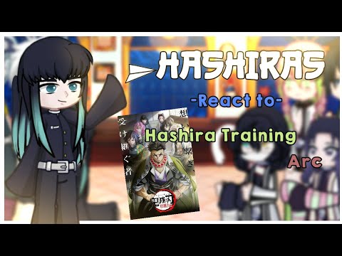 Hashiras React To The Hashira Training Arc |Gl2| Demon slayer reaction video | READ DESC!!