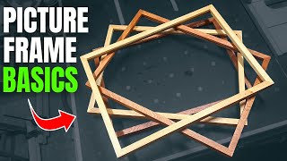 HOW TO Make A Picture Frame || FULL Guide For Any Level.