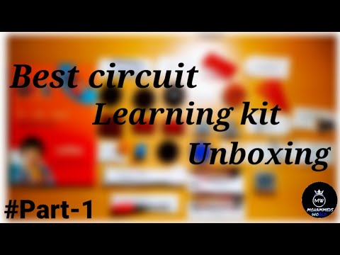 Unboxing of best circuit learning kit|| part-1|| Mohammeds world||