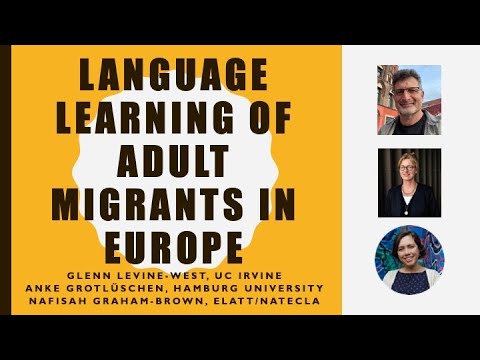 Language Learning of Adult Migrants - Levine/Grotlüschen/Graham-Brown/Mallows, UCL IOE 9 Mar 2022