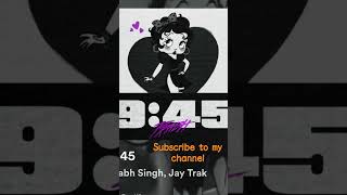 9:45 #song #trending #prabhsingh #jaytrak #subscribe #new