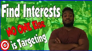 How To Use FACEBOOK AUDIENCE INSIGHTS I Find  UNSATURATED Interests To Use