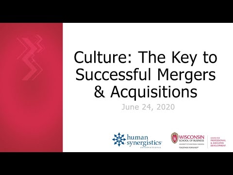 M&A Integration Framework - Culture: The Key to Successful Mergers & Acquisitions
