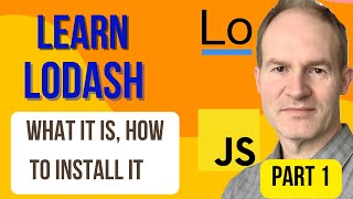Beginner's Guide to Lodash   What is Lodash | How to install it