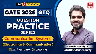 GATE 2026 Communication Systems | Most Important Questions | GTQ Series | Naresh Reddy Sir