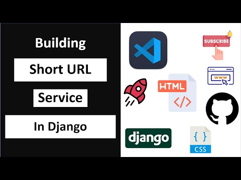 Python Django Project - Build Short URL Service in 10 Min | Beginner to Pro