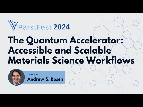 The Quantum Accelerator: Accessible and Scalable Materials Science Workflows