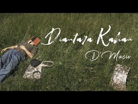 D'MASIV - Diantara Kalian - Lirik