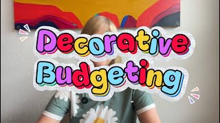 Decorative Budgeting?