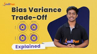 Bias-Variance TradeOff | Bias Variance in Machine Learning | Machine Learning Tutorial | Intellipaat