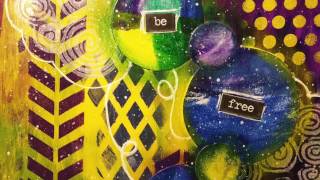 Art Journal page "Be free to create” for My Arty Heart competition challenge