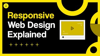 What is Responsive Web Design? | Core Principles in 3 minutes