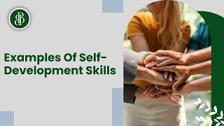 Examples Of Self-Development Skills