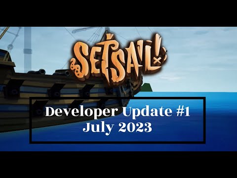 Set Sail! - Dev Update #1