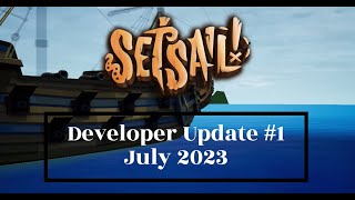 Set Sail! - Dev Update #1