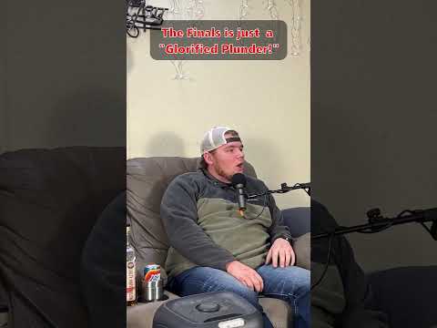 The Finals is a "Glorified Plunder!"