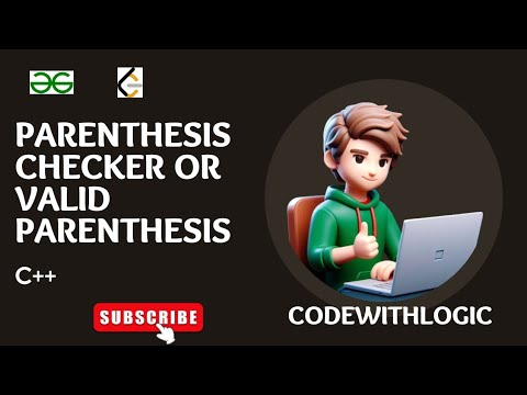 Parenthesis Checker || Valid Parenthesis || GFG || Leetcode || POTD || CodeWithLogic