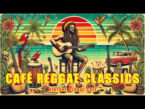 Vintage Reggae 80's Café - Classic Reggae - Best Collection Vintage Reggae Café