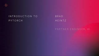 Introduction to PyTorch
