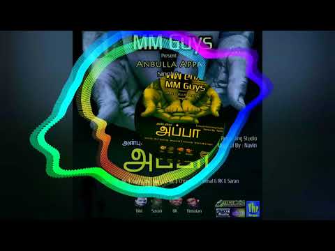 Anbulla Appa- MM Guys (Malaysia tamil songs)