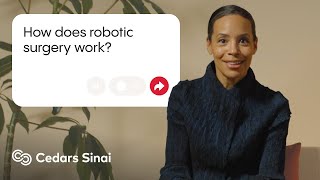 Heart Surgeon Answers Your Questions About Robotic Surgery, Valve Replacement & More | Cedars-Sinai