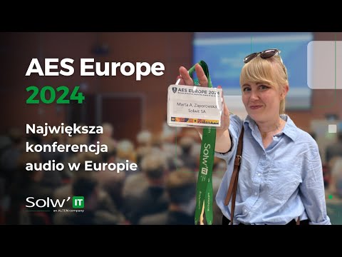 Solwit na AES Europe 2024  - relacja z wydarzenia