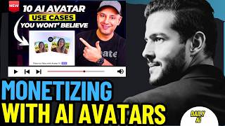 HOW TO MONETIZE AI AVATARS: WHAT THEY CAN DO NOW?! (10 AMAZING USE CASES)