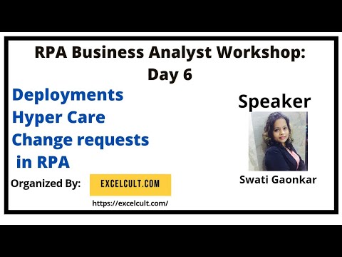 Deployments, Hyper-Care, Change Request, Go-Live, Hand-Over in RPA
